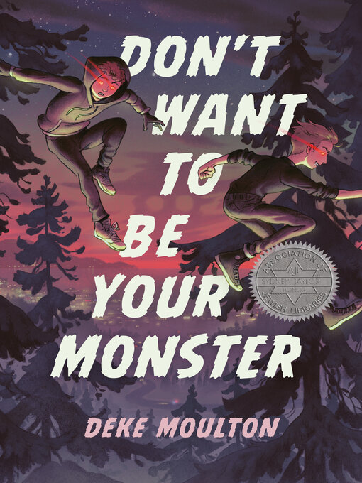 Title details for Don't Want to Be Your Monster by Deke Moulton - Wait list